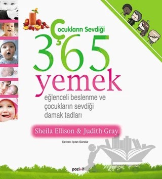 Çocukların Sevdiği 365 Yemek – Judith Gray, Sheila Ellison – Pozitif Yayınları kitap kapağı