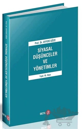 Siyasal Düşünceler ve Yönetimler – Ayferi Göze – Beta Yayınevi kitap kapağı