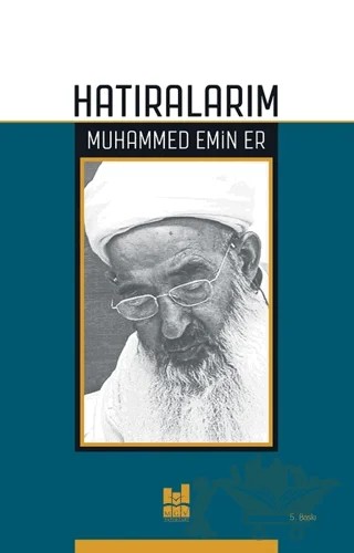 Hatıralarım – Muhammed Emin Er – Mgv Yayınları kitap kapağı