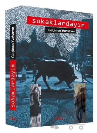 Sokaklardayım – Gülçimen Yurtsever – Etki Yayınları kitap kapağı