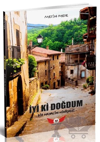 İyi Ki Doğdum – Metin Mete – Minel Yayın kitap kapağı