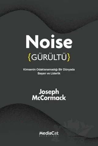 Noise (Gürültü) – Joseph McCormack – MediaCat Kitapları kitap kapağı