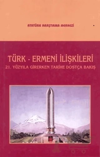 Türk Ermeni İlişkileri – Kolektif – Atatürk Araştırma Merkezi kitap kapağı