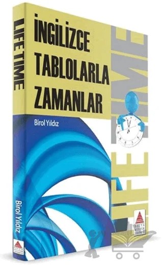 Life Time (İngilizce Tablolarla Zamanlar) – Birol Yıldız – Delta Kültür Yayınevi kitap kapağı
