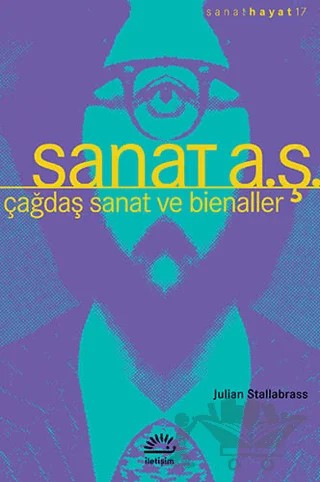 Sanat A.Ş. – Julian Stallabrass – İletişim Yayınevi kitap kapağı