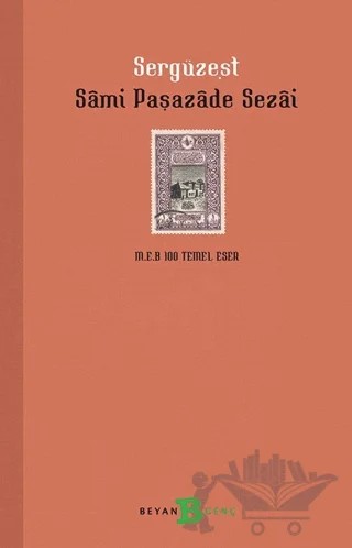 Sergüzeşt – Sami Paşazade Sezai – Beyan Yayınları kitap kapağı