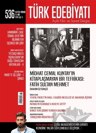 Türk Edebiyatı Aylık Fikir ve Sanat Dergisi Sayı: 536 Haziran 2018 – Türk Edebiyatı Dergisi kitap kapağı