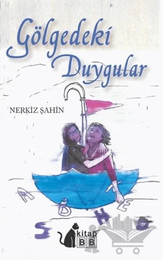 Gölgedeki Duygular – Nerkiz Şahin – BB Kitap kitap kapağı