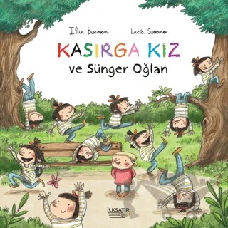 Kasırga Kız ve Sünger Oğlan – Ilan Brenman – İlksatır Yayınevi kitap kapağı