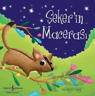 Şeker'in Macerası – Oakley Graham – İş Bankası Kültür Yayınları kitap kapağı