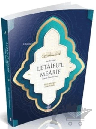 Muhtasar Letaifu'l Mearif; İlmin İncelikleri – İbn Receb El-Hanbeli – Nebevi Hayat Yayınları kitap kapağı