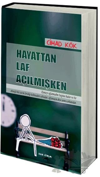 Hayattan Laf Açılmışken – Cihad Kök – Sokak Kitapları Yayınları kitap kapağı