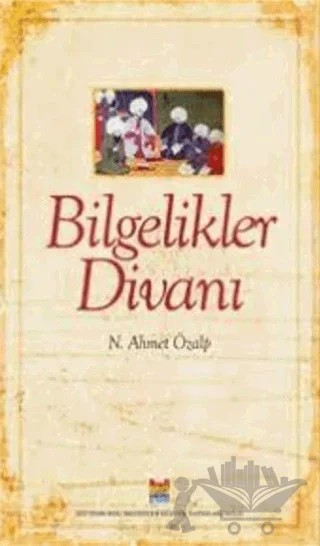 Bilgelikler Divanı – N. Ahmet Özalp – Zeytinburnu Belediyesi Kültür Yayınları kitap kapağı