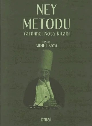 Ney Metodu – Ahmet Kaya – Kitabevi Yayınları kitap kapağı