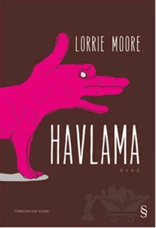 Havlama – Lorrie Moore – Everest Yayınları kitap kapağı