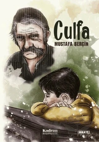 Culfa – Mustafa Berçin – Kadran Medya Yayıncılık kitap kapağı