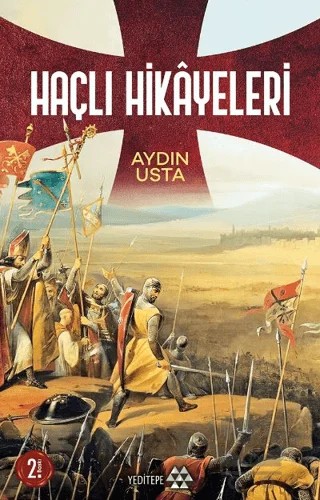 Haçlı Hikayeleri – Aydın Usta – Yeditepe Yayınevi kitap kapağı