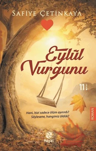 Eylül Vurgunu – Safiye Çetinkaya – Hayat Yayınları kitap kapağı