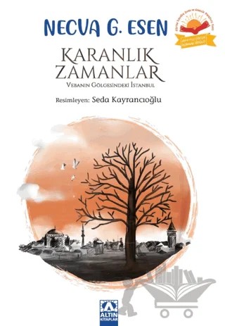 Karanlık Zamanlar – Necva G. Esen – Altın Kitaplar kitap kapağı