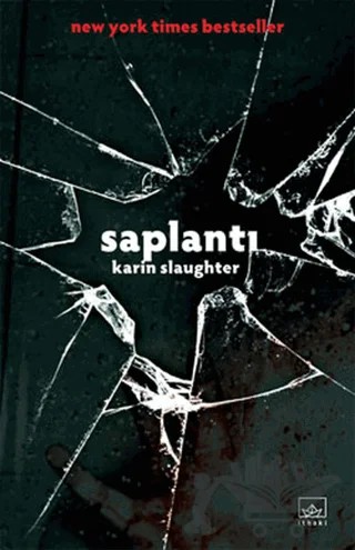 Saplantı – Karin Slaughter – İthaki Yayınları kitap kapağı