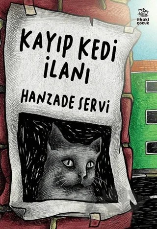 Kayıp Kedi İlanı – Hanzade Servi – İthaki Çocuk Yayınları kitap kapağı