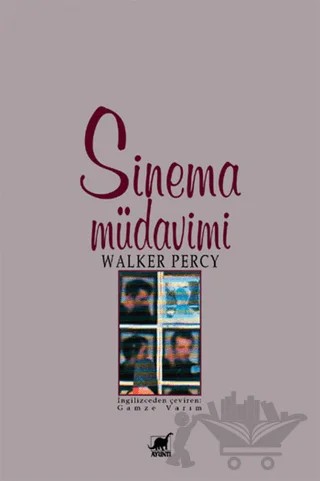 Sinema Müdavimi – Walker Percy – Ayrıntı Yayınları kitap kapağı