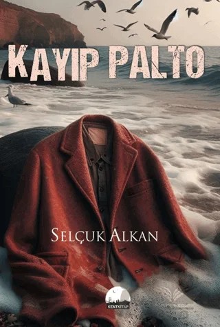 Kayıp Palto – Selçuk Alkan – Kent Kitap kitap kapağı