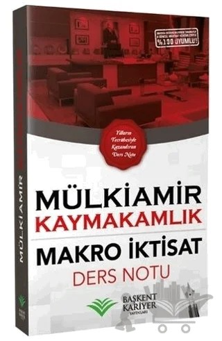 2021 Mülkiamir Kaymakamlık Makro İktisat Ders Notu – Kolektif – Başkent Kariyer Yayınları kitap kapağı