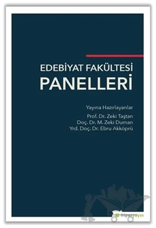 Edebiyat Fakültesi Panelleri – Ebru Akköprü, M. Zeki Duman, Zeki Taştan – Hiperlink Yayınları kitap kapağı