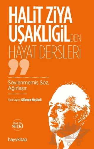 Halit Ziya Uşaklıgil’den Hayat Dersleri – Gökmen Küçükali – Hayykitap kitap kapağı