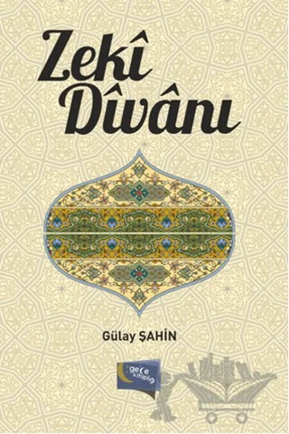 Zeki Divanı – Gülay Şahin – Gece Kitaplığı kitap kapağı
