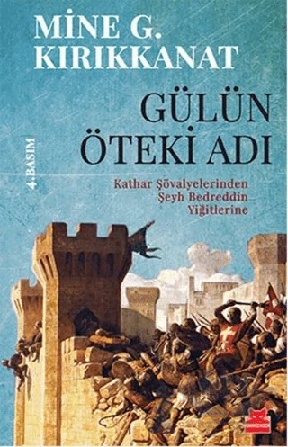 Gülün Öteki Adı – Mine G. Kırıkkanat – Kırmızı Kedi Yayınevi kitap kapağı