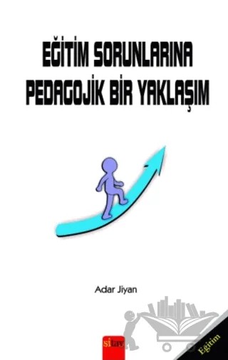 Eğitim Sorunlarına Pedagojik Bir Yaklaşım – Adar Jiyan – Sitav Yayınevi kitap kapağı