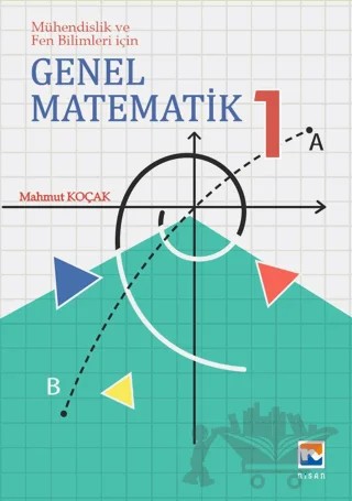Genel Matematik 1 – Mahmut Koçak – Nisan Kitabevi kitap kapağı