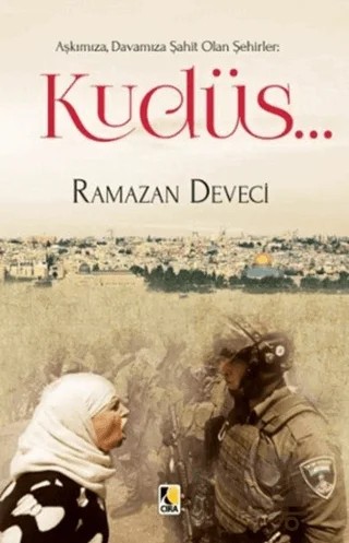 Kudüs – Ramazan Deveci – Çıra Yayınları kitap kapağı