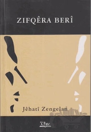 Zıfqera Berı – Jehatı Zengelan – Vate Yayınevi kitap kapağı