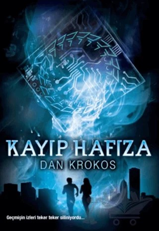 Kayıp Hafıza – Dan Krokos – Doğan Egmont Yayıncılık kitap kapağı