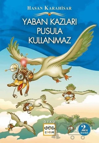 Yaban Kazları Pusula Kullanmaz – Hasan Karahisar – Nar Çocuk kitap kapağı