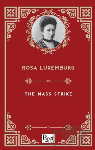 The Mass Strike – Rosa Luxemburg – Paper Books kitap kapağı