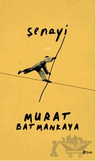 Şenayi – Murat Batmankaya – Şule Yayınları kitap kapağı