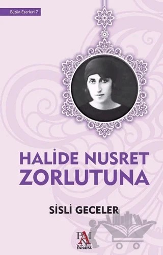 Sisli Geceler – Halide Nusret Zorlutuna – Panama Yayıncılık kitap kapağı