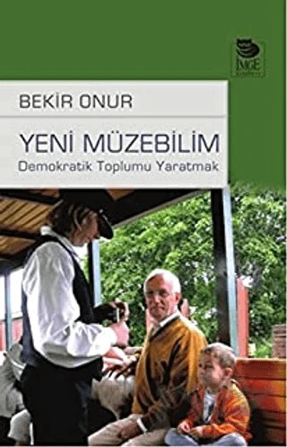 Yeni Müzebilim – Bekir Onur – İmge Kitabevi Yayınları kitap kapağı