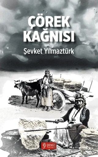 Çörek Kağnısı – Şevket Yılmaztürk – Deniz Yayınevi kitap kapağı