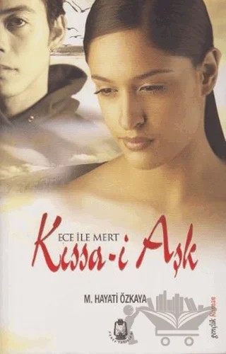 Ece ile Mert Kıssa- i Aşk – M. Hayati Özkaya – Fener Yayınları kitap kapağı