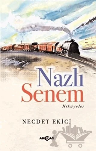 Nazlı Senem – Necdet Ekici – Akçağ Yayınları kitap kapağı