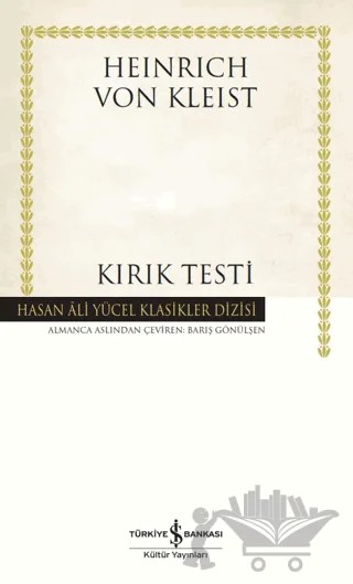 Kırık Testi – Heinrich von Kleist – İş Bankası Kültür Yayınları kitap kapağı