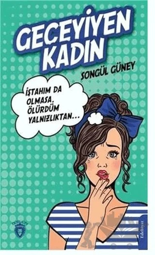 Geceyiyen Kadın – Songül Güney – Dorlion Yayınları kitap kapağı