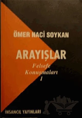 Arayışlar – Ömer Naci Soykan – İnsancıl Yayınları kitap kapağı