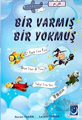 Bir Varmış Bir Yokmuş – Levent Turan, Nuran Turan – Yeni Ay Yayınları kitap kapağı