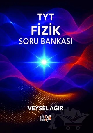 TYT Fizik Soru Bankası – Veysel Ağır – Tilki Kitap kitap kapağı